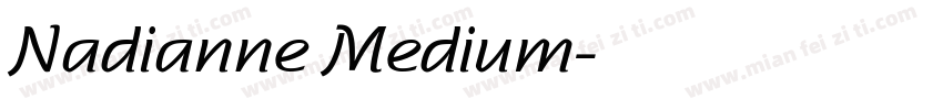 Nadianne Medium字体转换